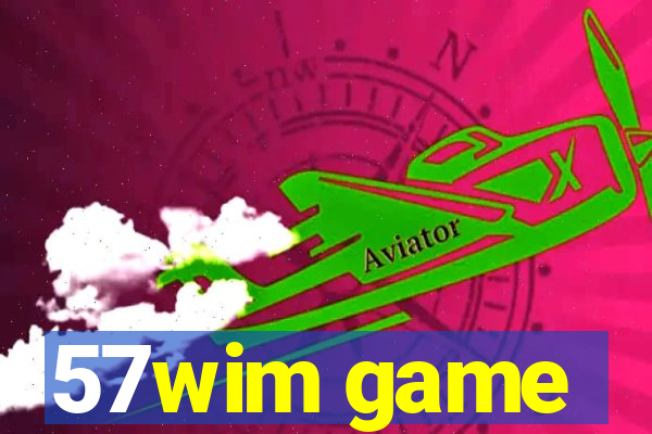 57wim game